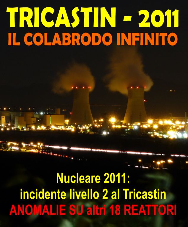 Francia - Un altro incidente alla Centrale di Tricastin di una serie  infinita