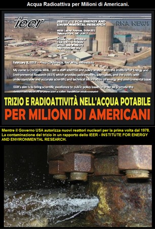 Mentre il Governo USA autorizza nuovi reattori nucleari per la prima volta dal 1978. La contaminazione del trizio in un rapporto dello IEER - INSTITUTE FOR ENERGY AND ENVIRONMENTAL RESEARCH.